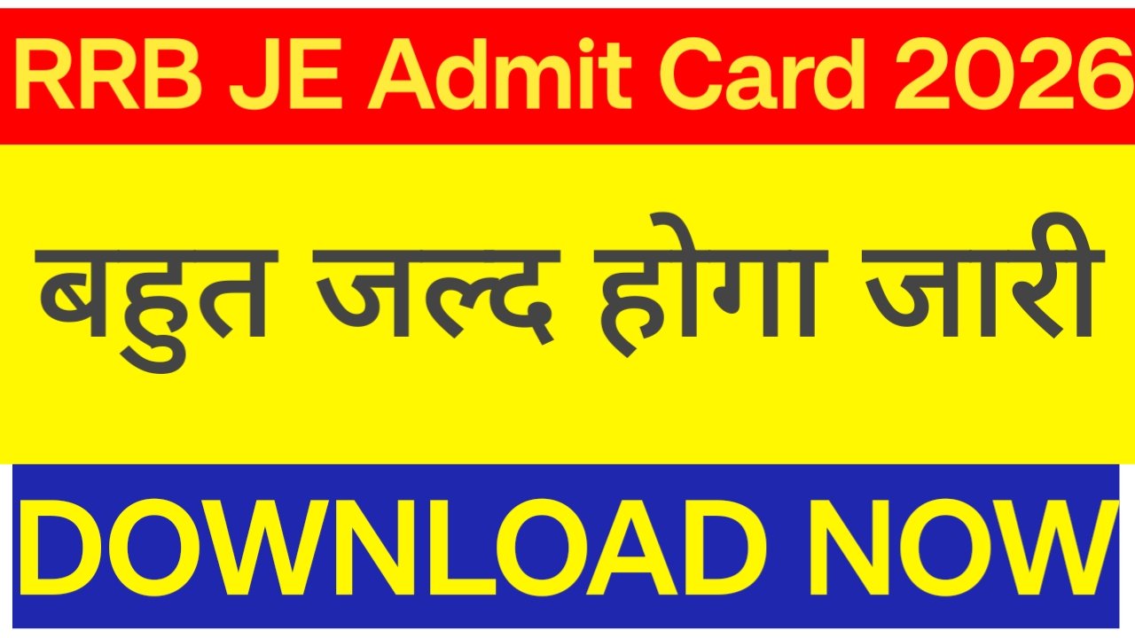 Rrb je 2026 Admit Card dawnload